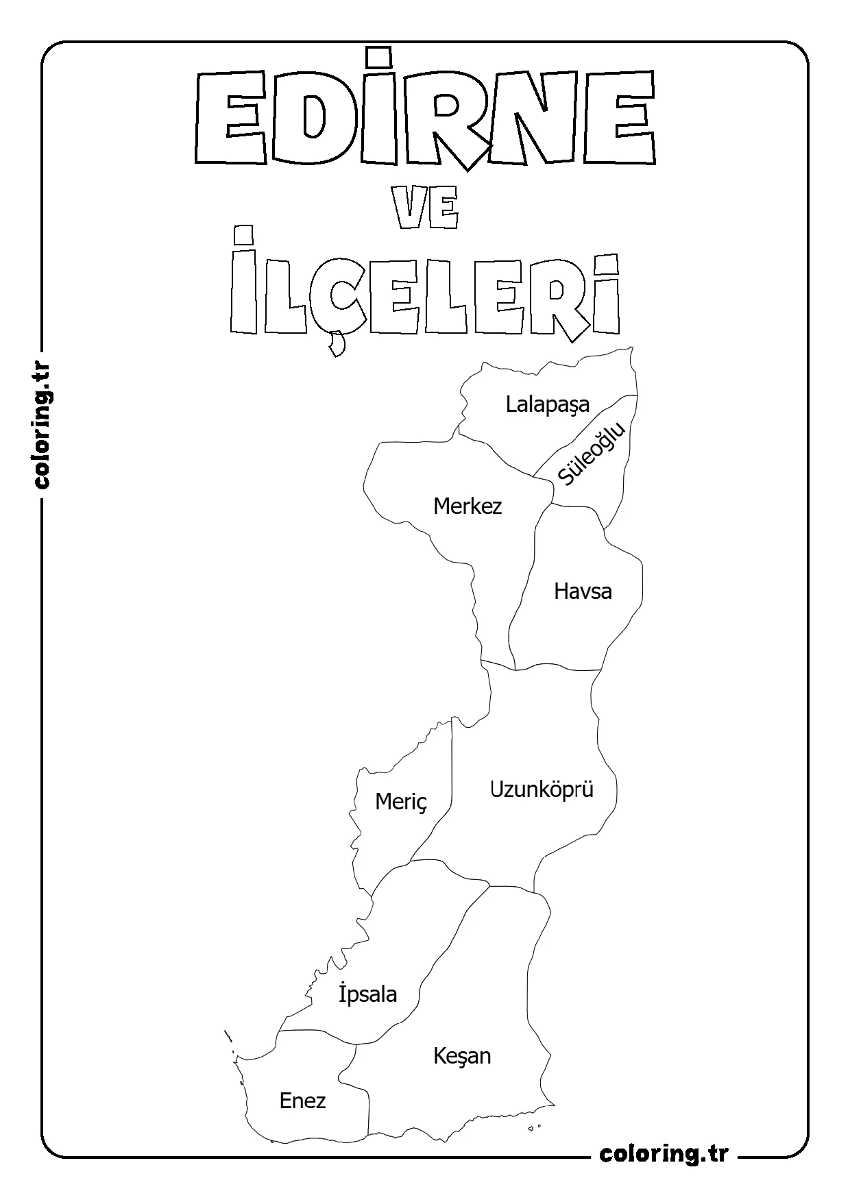 Edirne ve İlçeleri Harita Boyama Sayfası