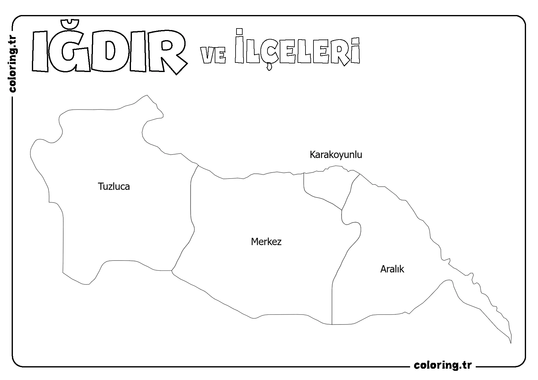 Iğdır ve İlçeleri Harita Boyama Sayfası