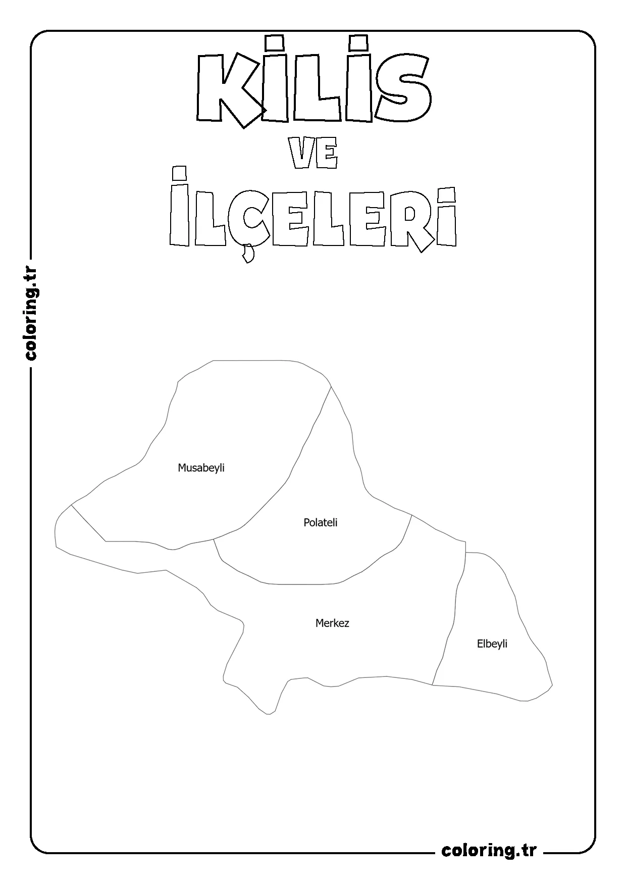 Kilis ve İlçeleri Harita Boyama Sayfası