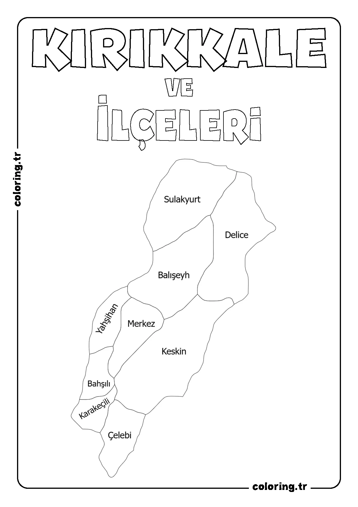 Kırıkkale ve İlçeleri Harita Boyama Sayfası