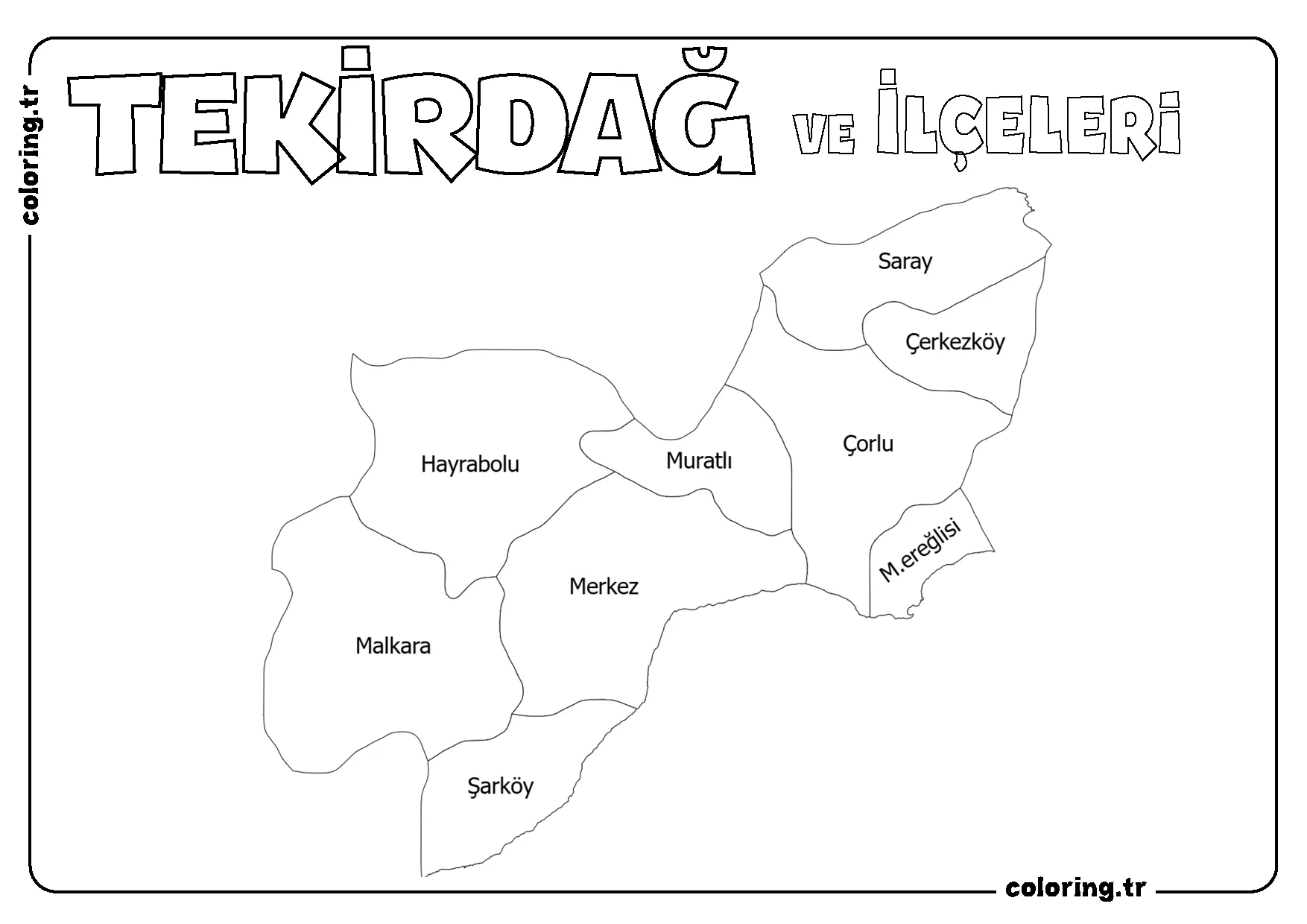 Tekirdağ ve İlçeleri Harita Boyama Sayfası